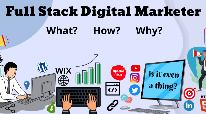 Full Stack Digital Marketer – what, how, and why? [is it a Scam?]